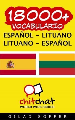 Cover of the book 18000+ vocabulario español - lituano by ギラッド作者