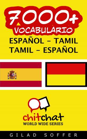 bigCover of the book 7000+ vocabulario español - Tamil by 