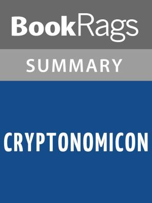 Cover of the book Cryptonomicon by Neal Stephenson l Summary & Study Guide by BookRags