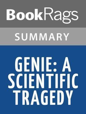 Cover of Genie: A Scientific Tragedy by Russ Rymer l Summary & Study Guide