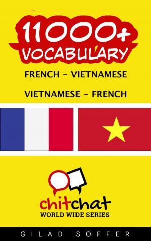 bigCover of the book 11000+ Vocabulary French - Vietnamese by 