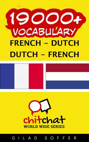 bigCover of the book 19000+ Vocabulary French - Dutch by 