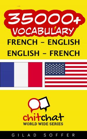 bigCover of the book 35000+ Vocabulary French - English by 