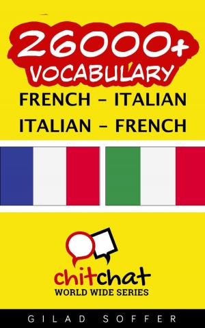 Cover of the book 26000+ Vocabulary French - Italian by Yasmin Esack