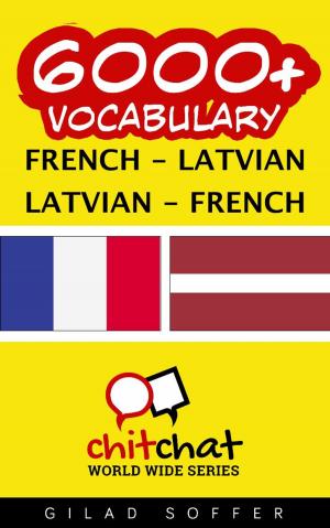 Cover of 6000+ Vocabulary French - Latvian