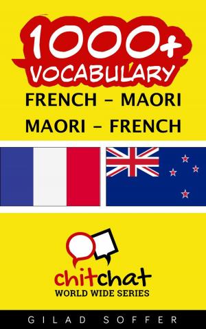 Cover of the book 1000+ Vocabulary French - Maori by Gilad Soffer