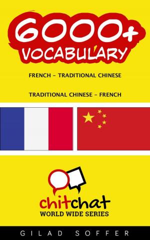 Cover of the book 6000+ Vocabulary French - Traditional_Chinese by Lu Yu