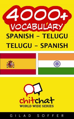 Cover of the book 4000+ Vocabulary Spanish - Telugu by ギラッド作者