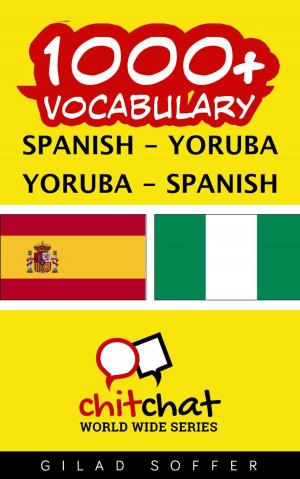Cover of the book 1000+ Vocabulary Spanish - Yoruba by ギラッド作者