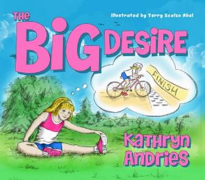 Cover of the book The Big Desire by Stuart Wilson, Joanna Prentis