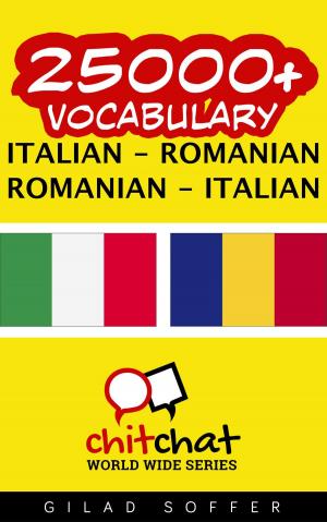 Cover of the book 25000+ Vocabulary Italian - Romanian by Gilad Soffer