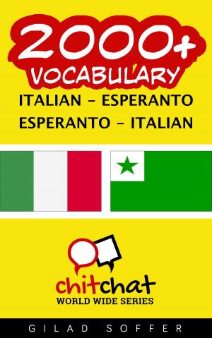 Cover of the book 2000+ Vocabulary Italian - Esperanto by Andrew Nelson