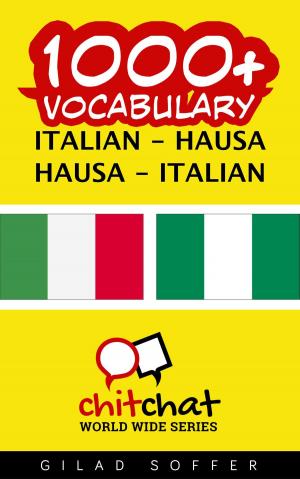 Cover of the book 1000+ Vocabulary Italian - Hausa by Gilad Soffer
