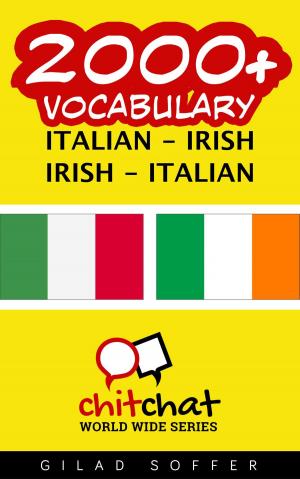 Cover of the book 2000+ Vocabulary Italian - Irish by Gilad Soffer