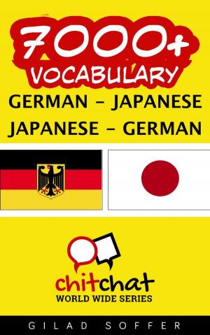 Cover of the book 7000+ Vocabulary German - Japanese by Gilad Soffer