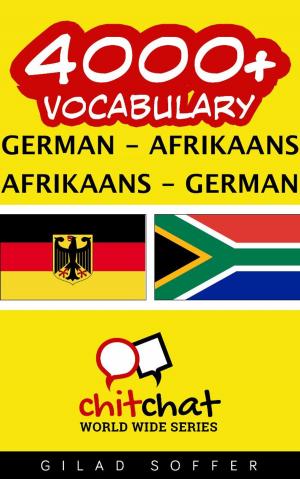 bigCover of the book 4000+ Vocabulary German - Afrikaans by 