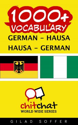 Cover of the book 1000+ Vocabulary German - Hausa by ギラッド作者