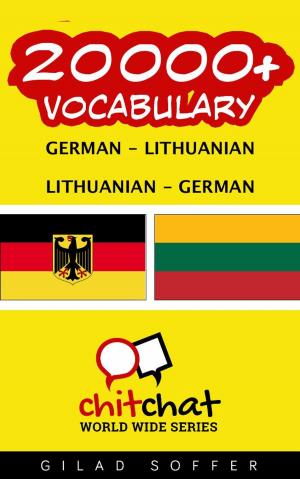 bigCover of the book 20000+ Vocabulary German - Lithuanian by 