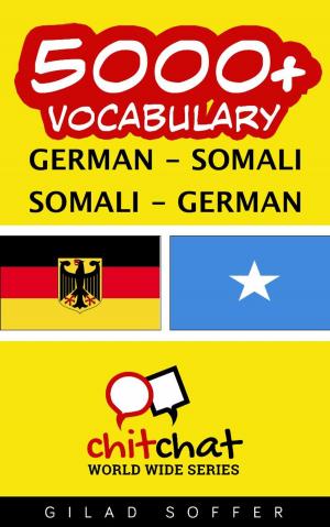 bigCover of the book 5000+ Vocabulary German - Somali by 