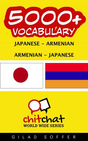 Cover of the book 5000+ Vocabulary Japanese - Armenian by Dave Knox