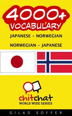 Cover of the book 4000+ Vocabulary Japanese - Norwegian by Lukas Schneider
