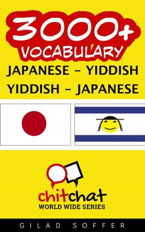 Cover of the book 3000+ Vocabulary Japanese - Yiddish by 吉拉德索弗