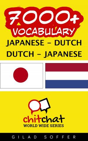 Cover of the book 7000+ Vocabulary Japanese - Dutch by John Shapiro