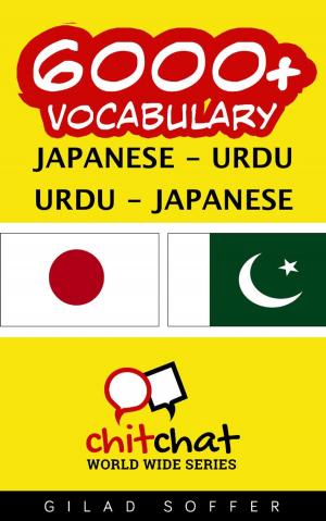 Cover of the book 6000+ Vocabulary Japanese - Urdu by Paul Love