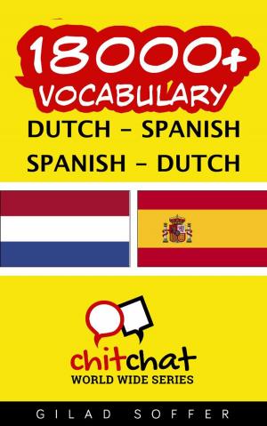 bigCover of the book 18000+ Vocabulary Dutch - Spanish by 
