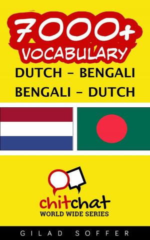 bigCover of the book 7000+ Vocabulary Dutch - Bengali by 