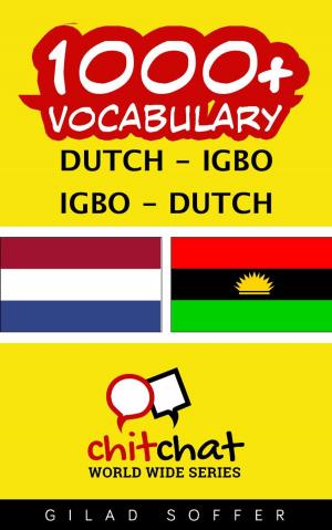 Cover of the book 1000+ Vocabulary Dutch - Igbo by Gilad Soffer