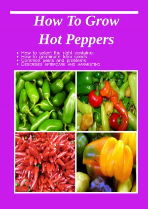 Book cover of How To Grow Hot Peppers