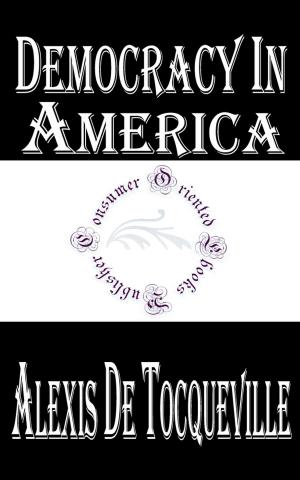 Cover of the book Democracy in America (Complete) by Rudyard Kipling