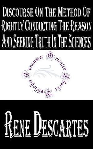 Cover of the book Discourse on the Method of Rightly Conducting the Reason and Seeking Truth in the Sciences by Jules Verne