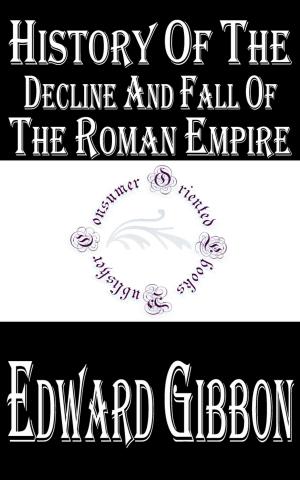 Book cover of History of the Decline and Fall of the Roman Empire (Complete 6 Volumes)