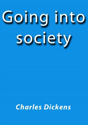 Cover of the book Going into society by Friedrich Nietzsche