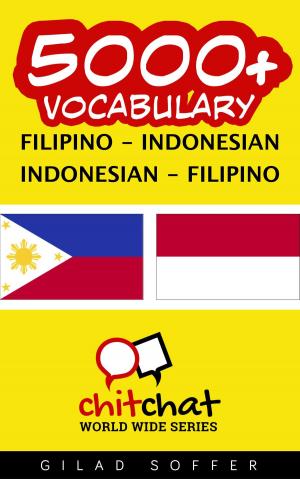 Cover of the book 5000+ Vocabulary Filipino - Indonesian by LivingHour.org
