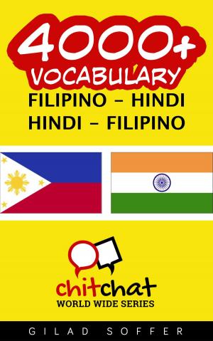 Cover of the book 4000+ Vocabulary Filipino - Hindi by Gilad Soffer