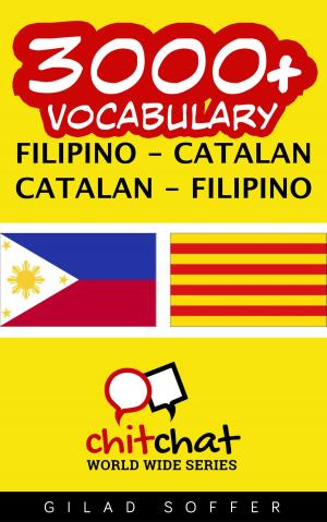 Cover of the book 3000+ Vocabulary Filipino - Catalan by Linda Milton