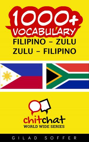 Cover of the book 1000+ Vocabulary Filipino - Zulu by John Shapiro