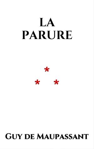 Cover of the book La Parure by Guy de Maupassant