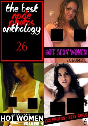Cover of the book The Best Nude Photos Anthology 26 - 3 books in one by Toni Lazenby