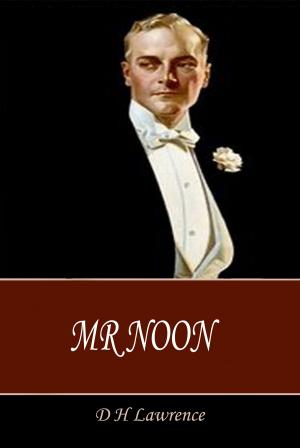 Cover of the book Mr Noon by D H Lawrence