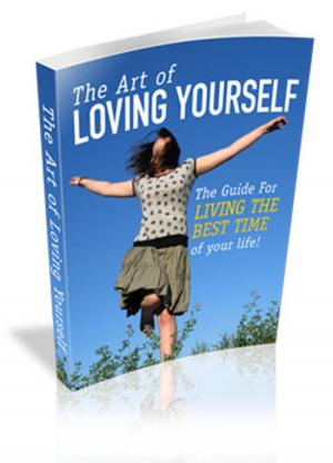 Cover of the book The Art of Loving Yourself by Richard Dean