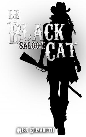 bigCover of the book Le Black Cat Saloon by 