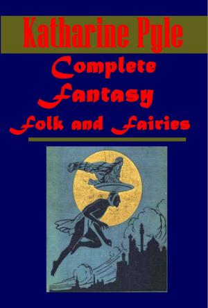 bigCover of the book Complete Fantasy Folk & Fairies by 