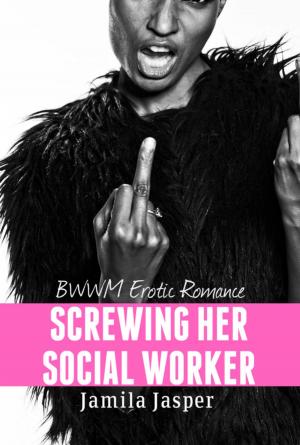 Cover of the book Screwing Her Social Worker by Alex Strong