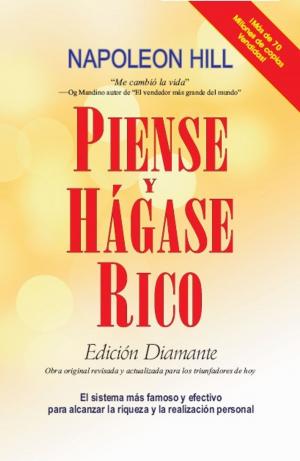 Cover of the book Piense y Hagase Rico: Edicion Diamante by 克里斯．貝利Chris Bailey
