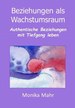 Book cover of Beziehungen als Wachstumsraum