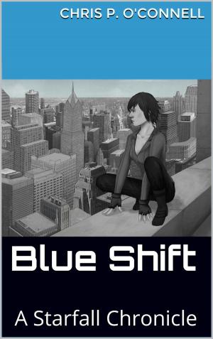 Cover of the book Blue Shift by Lacey Reah